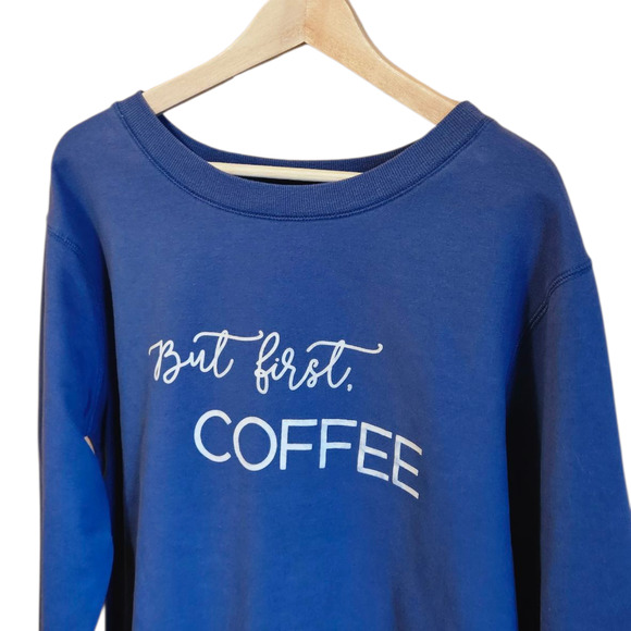 But First Coffee Sweatshirt Blue Women's XLarge - Picture 2 of 6
